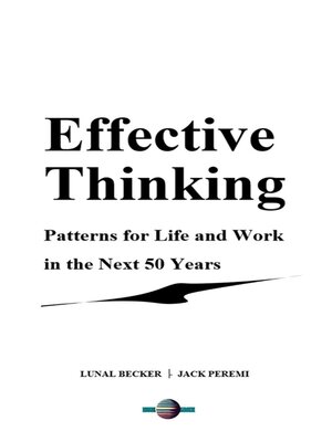 cover image of Effective Thinking Patterns for Life and Work in the Next 50 Years